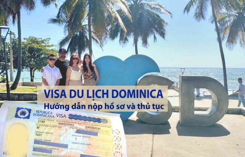 Những điều cần lưu ý khi xin visa Cộng hòa Dominica